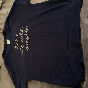 NWOT Women’s Large Long Sleeve (SOFT) “Baby It’s Cold Outside” shirt